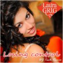 Laura Grig - Losing Control