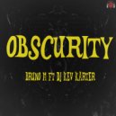 Bruno M & Dj Kev Karter - Obscurity (Original mix)