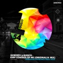 Gordeev & Rudich - Keep Control Of Me