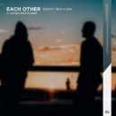 Gregory Trejo & GOW & Zachary MoFat & Tinker - Each Other (feat. Zachary MoFat & Tinker)