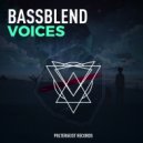 BASSBLEND - Voices