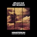 Jetlag DJs - Get Bounce