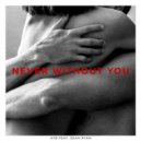 ATB feat. Sean Ryan - Never Without You