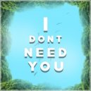 ForHead - I Dont Need You