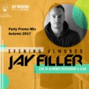 Jay Filler - Party Promo Mix Autumn 2017