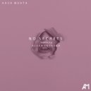 Aash Mehta & Alexa Lusader - No Secrets (feat. Alexa Lusader)