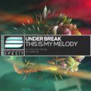 Under Break - Tarantula (Original Mix)