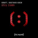 Kraft & Gustavo Koch - Goes Down (Original Mix)