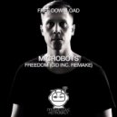 Microbots - Freedom (Cid Inc. Bootleg)