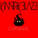 Kimerik Blaze - Carnaval