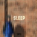 Sayu - Sleep