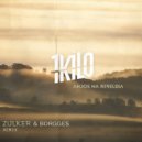 1Kilo - Anjos Na Rebeldia (Zulker & Borgges Remix)