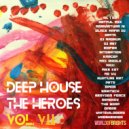WorldOfBrights - Deep House The Heroes Vol. VII (Mixed by Nick Wowk)