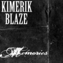 Kimerik Blaze - Memories (Instrumental)