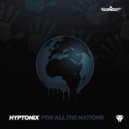 Hyptonix - For All The Nations