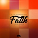Black Assertion & Vilas - Faith (Original Mix)