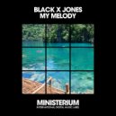 Black X Jones - My Melody