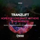 Tranzlift - Hope For Love (AWOT Anthem) (Delta IV Remix)