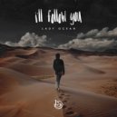 Lady Ocean - I'll Follow You