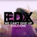 EDX - We Can't Give Up