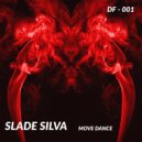 Slade Silva - From The Hood