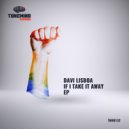 Davi Lisboa - If Take It Away