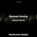 Roman Petrov - Melancholic