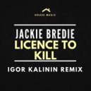 Jackie Bredie - Licence To Kill
