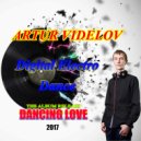 ARTUR VIDELOV - Digital Electro Dance