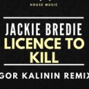 Jackie Bredie - Licence To Kill
