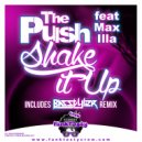 The Push & Max Illa - Shake It Up (feat. Max Illa)