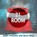 21 ROOM - Merry Christmas