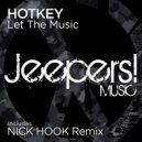 Hotkey - Let the Music (Nick Hook Remix)