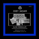 Joey Jadam - Slow Morning