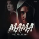 Katty, Jonvs - Мама