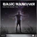 Basic Maneuver - Echo From Another Time