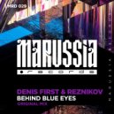 Denis First & Reznikov - Behind Blue Eyes (Original Mix) ()