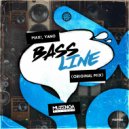 MAX! & Yano - Bass Line