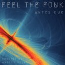 Antes Que - Feel the Funk (Andres Rojas Remix)