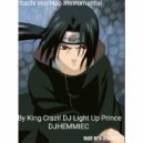 King Crazii & DjLightup Prince & DJ Heemie - Itachi Hip-Hop Instrumental (feat. DjLightup Prince & DJ Heemie)