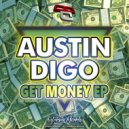 Austin Digo - Let´s Get Money