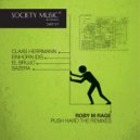 Roby M Rage - Push Hard (El Brujo Remix)