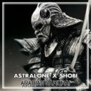 AstralOnE & Shobi - Arabian Samurai