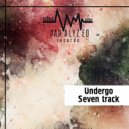 Undergo - Seven track (Original Mix)