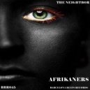 The Neightbor - Afrikaners