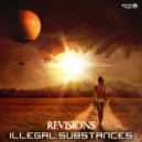Illegal Substances - Lost Civilization (Edit)