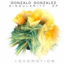 Gonzalo Gonzalez - Unchained (Original Mix)