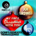 Joi Cardwell - My First Christmas With You