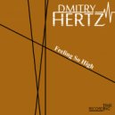Dmitry Hertz - Feeling So High