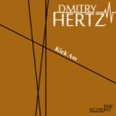 Dmitry Hertz - Kick Ass